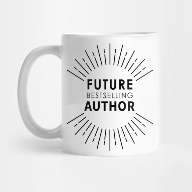 Future Bestselling Author by Saytee1